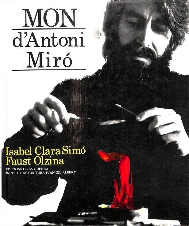 Món d'Antoni Miró Col·lecció Món d'Art