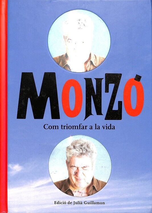 Monzó - Com Triomfar a la Vida