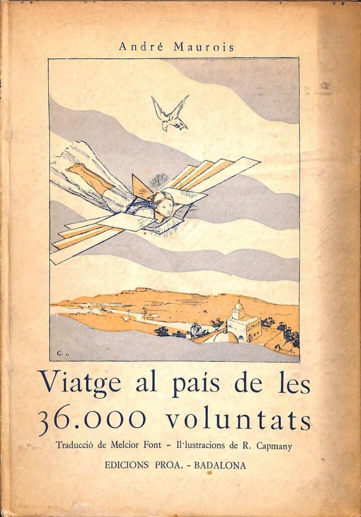 Viatge Al País de les 36.000 Voluntats .