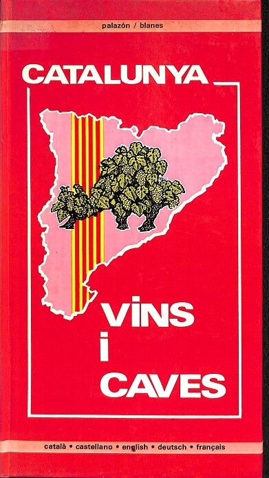 Catalunya. Vins i Caves