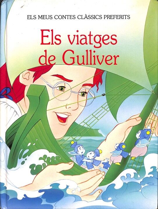 Els Meus Contes Classics Preferents els Viatges de Gulliver