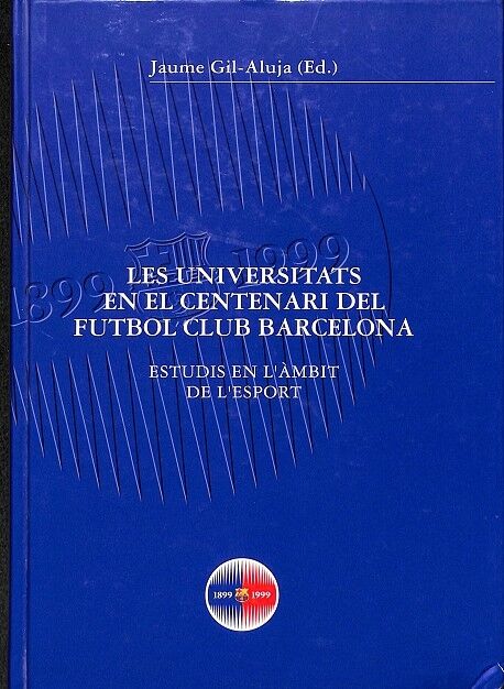Les Universitats en el Centenari del Futbol Club Barcelona