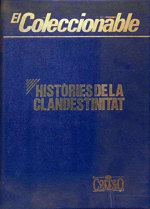 El Coleccionable el Correo Catalán - Històries de la Clandestinitat 36 Números -