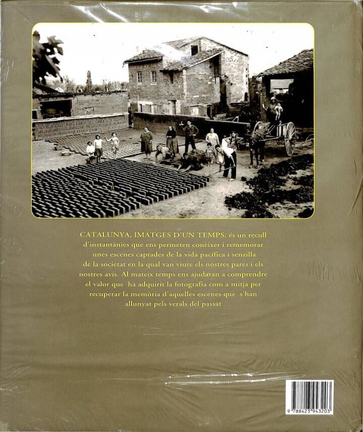 Catalunya, Imatges d'Un Temps. 1900 - 1936 .