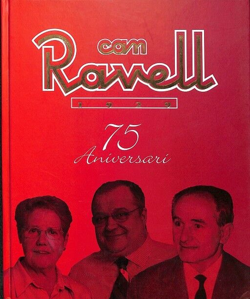 Can Ravell 75 Aniversari 1929-2004
