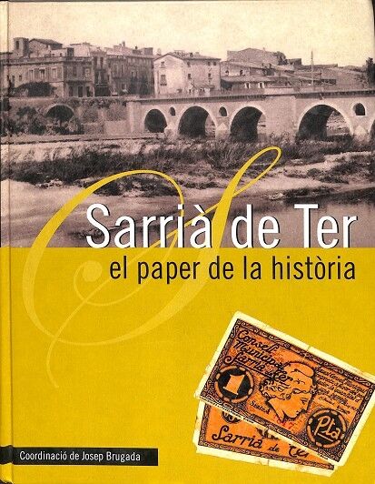 Sarrià de Ter, el Paper de la Història