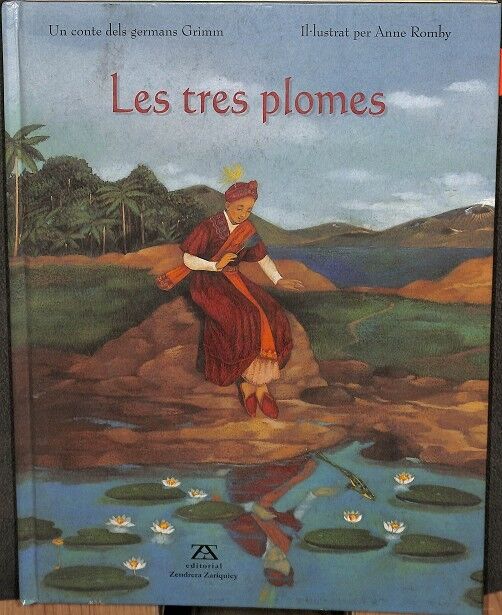 Un Conte dels Germans Grimm. Es Tres Plomes