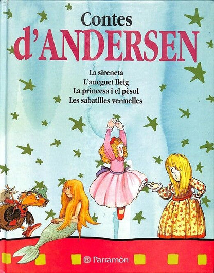 Contes d'Andersen 3 Vol - la Sirenita, L'Aneguet Lleig, el Soldadet de Plom, Peter Pan...