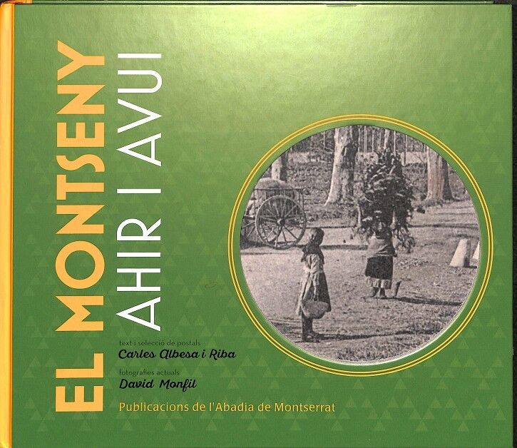 El Montseny Ahir i Avui