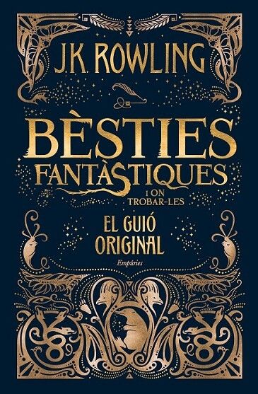 Bèsties Fantàstiques i On Trobar-les (El Guió Original)