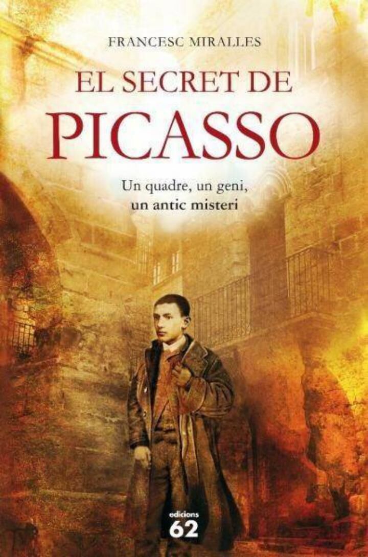 El Secret de Picasso - un Quadre, un Geni, un Antic Misteri
