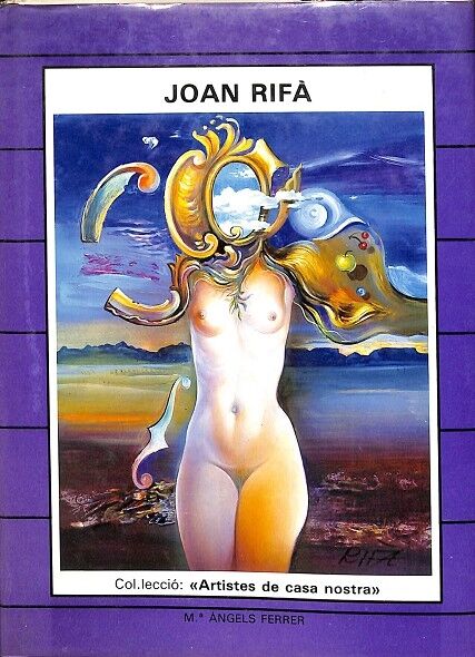Joan Rifà - Col·lecció Artistes de Casa Nostra Vol 4