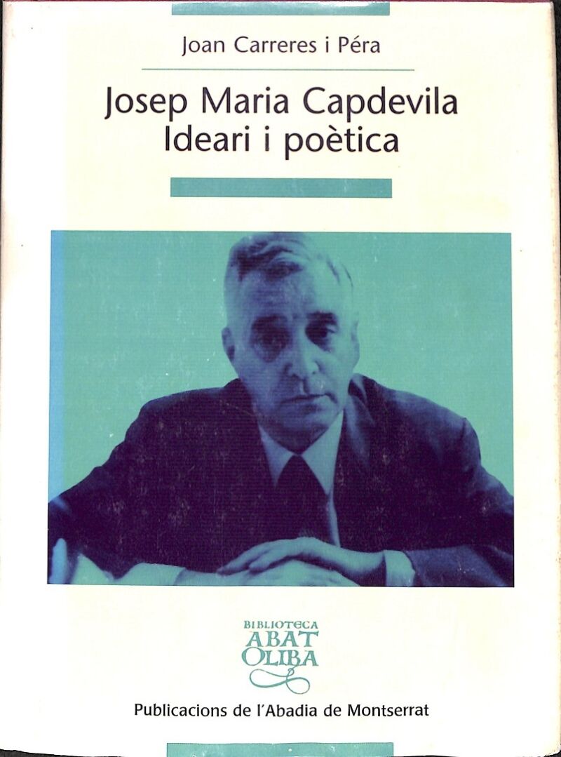 Josep Maria Capdevila - Ideari i Poètic