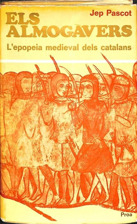 Els Alsmogàvers - L'Epopeia Medieval dels Catalans