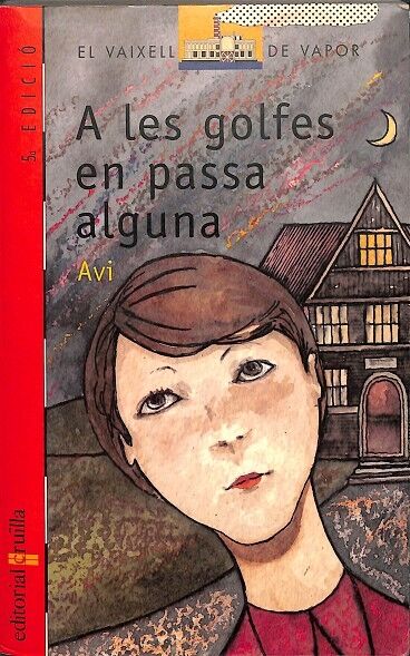 El Vaixell de Vapor - a les Golfes en Passa Alguna Nº 32
