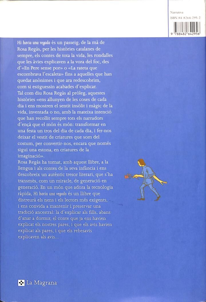 Hi Havia una Vegada: una Tria de Contes Populars Catalans .