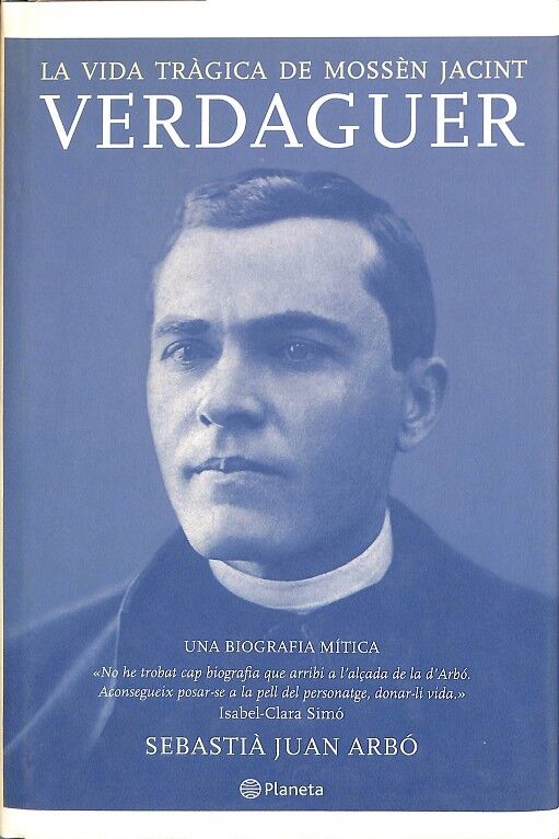 La Vida Tràgica de Mossèn Jacint Verdaguer