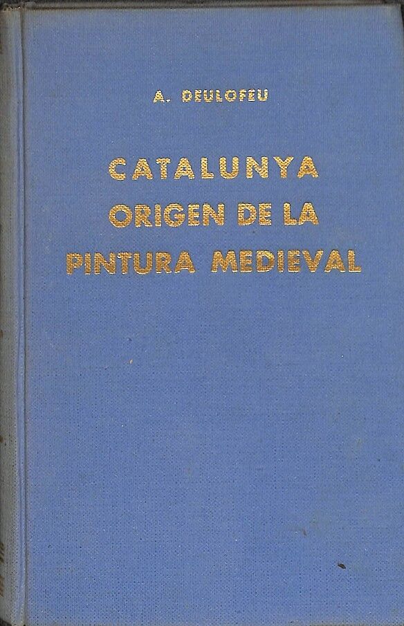 Catalunya Origen de la Pintura Medieval -