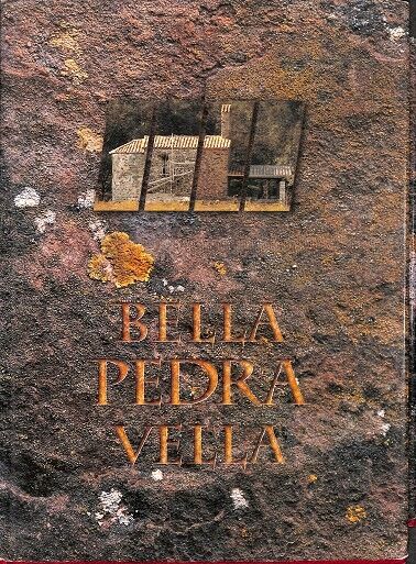Bella Pedra Vella - 15 Anys de Restauració de Béns Culturals a les Comarques de Girona