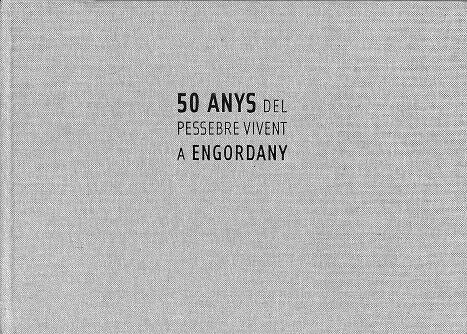 50 Anys del Pessebre Vivent a Engordany