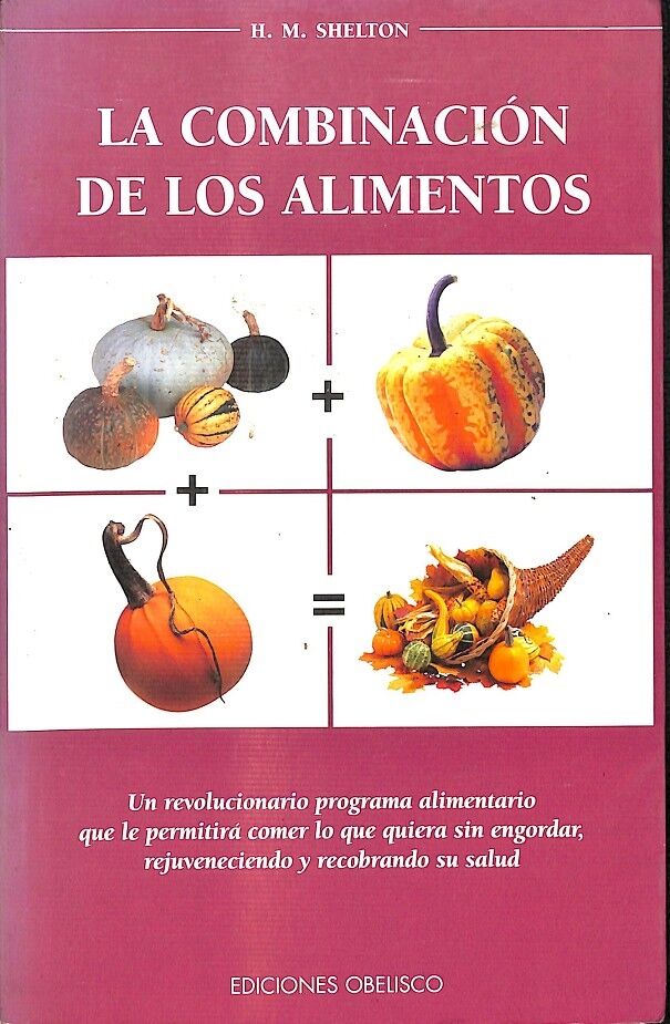 La Combinación de los Alimentos
