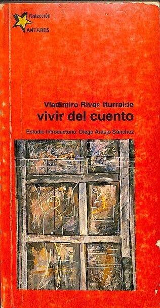 Vivir del Cuento - Colección Antares Vol 91