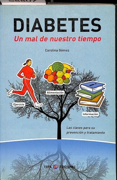 Diabetes - un Mal de Nuestro Tiempo