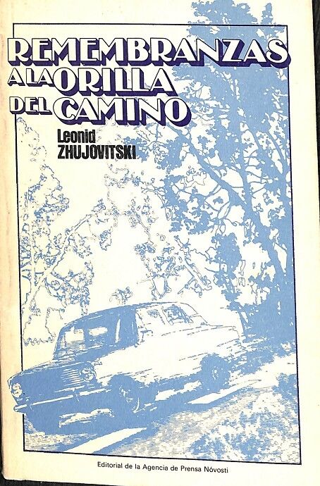 Remembranzas a la Orilla del Camino