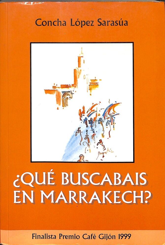 ¿Que Buscabais en Marrakech?