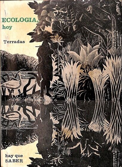 Ecología, Hoy el Hombre y Su Medio (Colección Hay Que Saber)