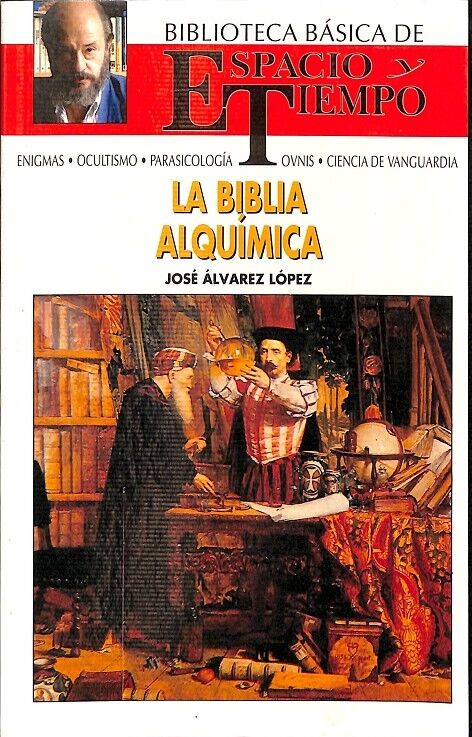 La Biblia Alquímica (Biblioteca Básica de Espacio y Tiempo)