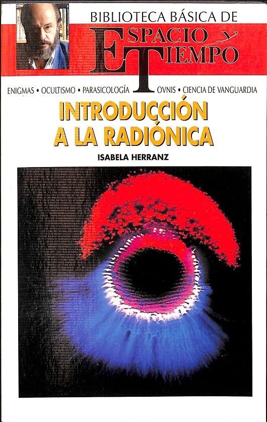 Introducción a la Radiónica (Biblioteca Básica de Espacio y Tiempo)