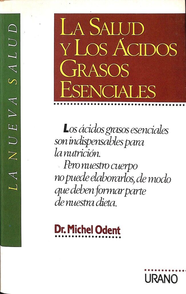 La Salud Dy los Acidos Grasos Esenciales
