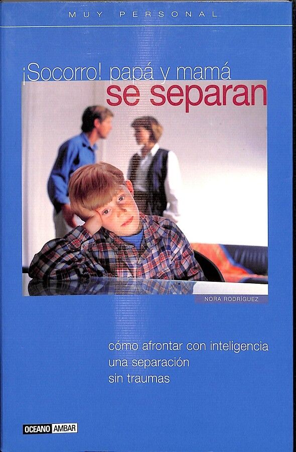 ¡Socorro! Papá y Mamá Se Separan