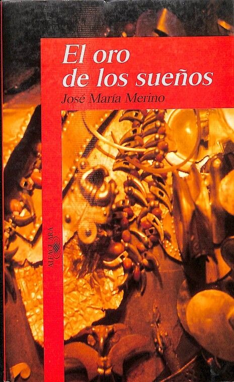 El Oro de los Sueños