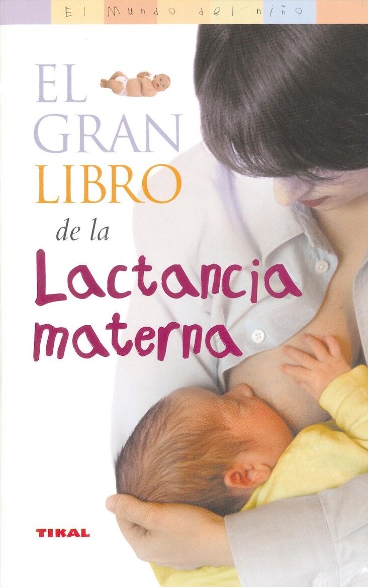 El Gran Libro de la Lactancia Materna