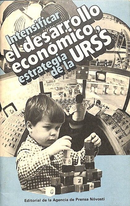Intensificar el Desarrollo Economico , Estrategia de la Urss