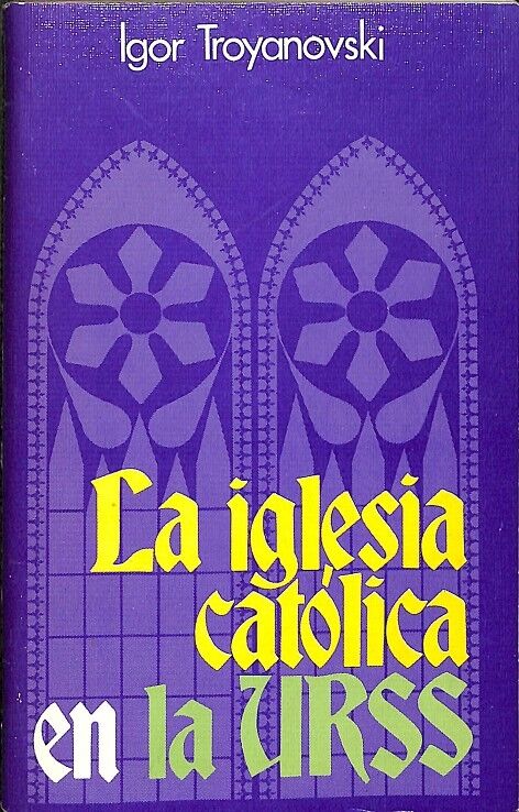 La Iglesia Católica en la Urss
