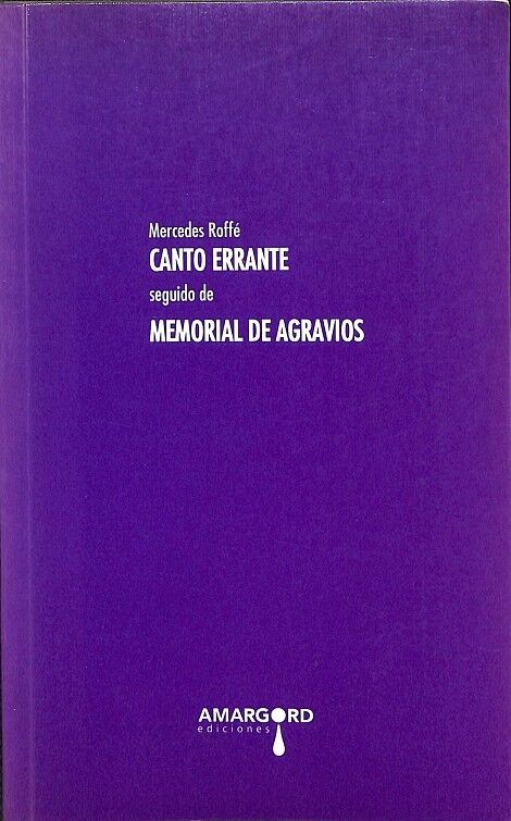 Canto Errante, Seguido de Memorial de Agravios