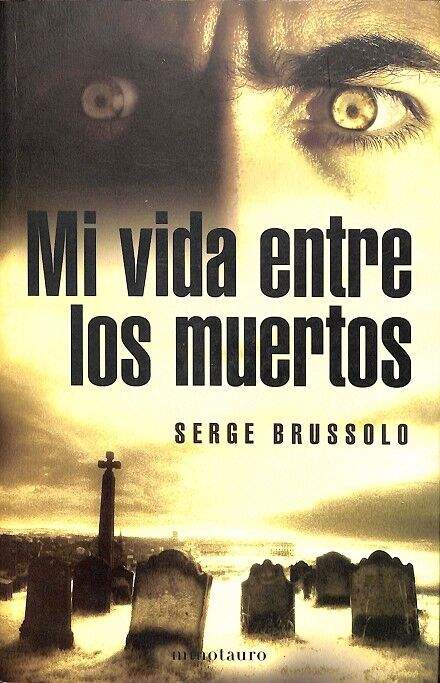 MI Vida Entre los Muertos