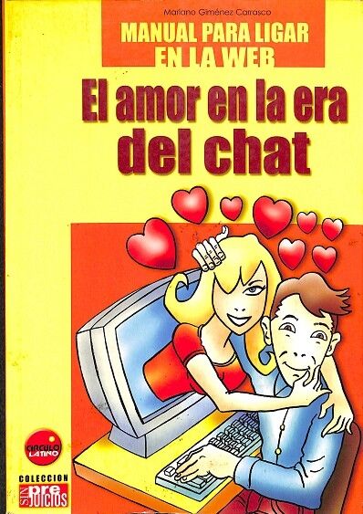 El Amor en la Era del Chat