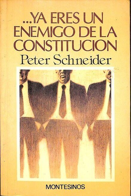 ...ya Eres un Enemigo de la Constitucion
