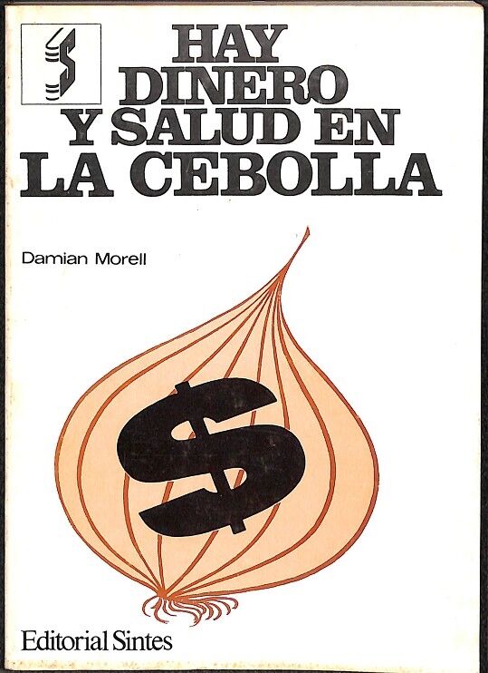 Hay Dinero y Salud en la Cebolla