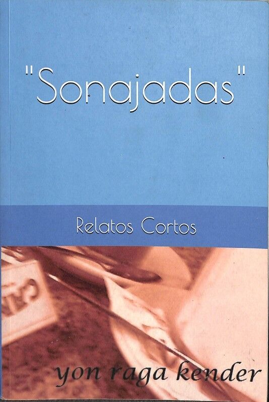 Sonajadas, Relatos Cortos