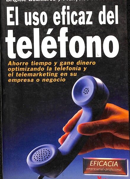 El Uso Eficaz del Teléfono