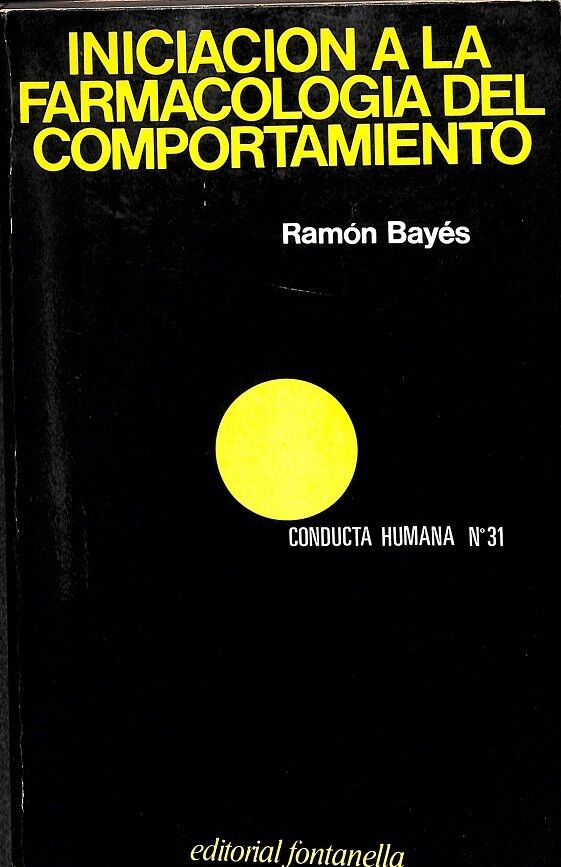 Iniciacion a la Farmacologia del Comportamiento
