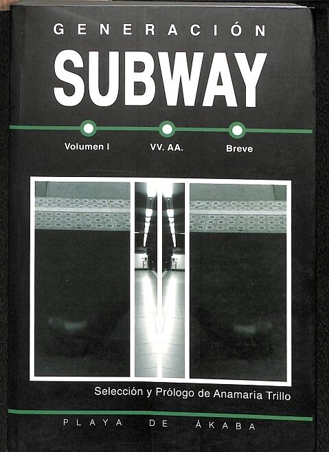 Antología Generación Subway Volumen 1