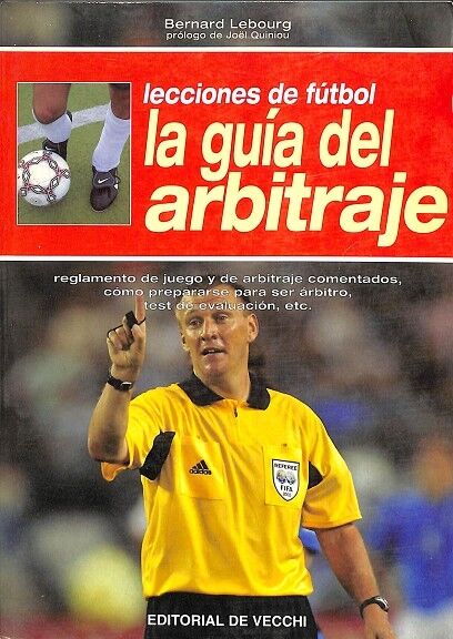 Lecciones de Futbol la Guía del Arbitraje