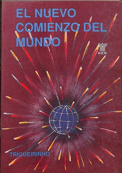 El Nuevo Comienzo del Mundo