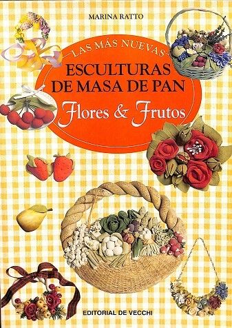 Esculturas de Masa de Pan Flores & Frutos